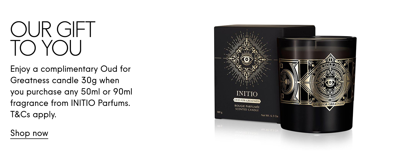 Our Gift to YOU Enjoy a complimentary Oud for Greatness candle 30g when you purchase any 50ml or 90ml fragrance from INITIO Parfums.  T&Cs apply. Shop now