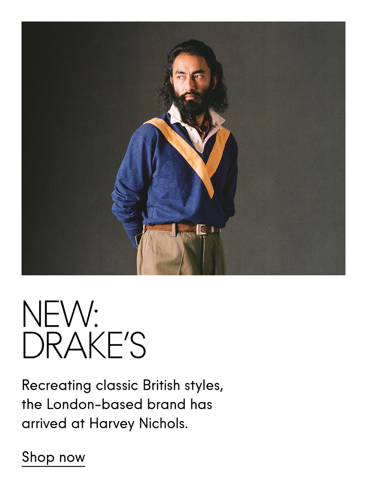 New: Drake's Recreating classic British styles, the London-based brand has arrived at Harvey Nichols. Shop now