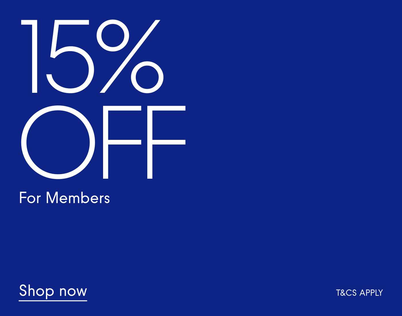15% Off for Members